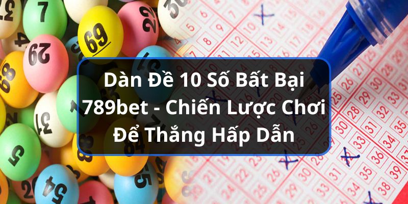 dàn đề 10 số