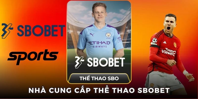 SBOBET đã bắt tay cùng nhà cái